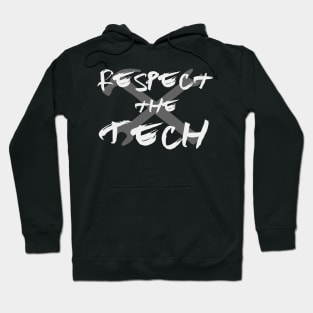 Respect the Tech Hoodie